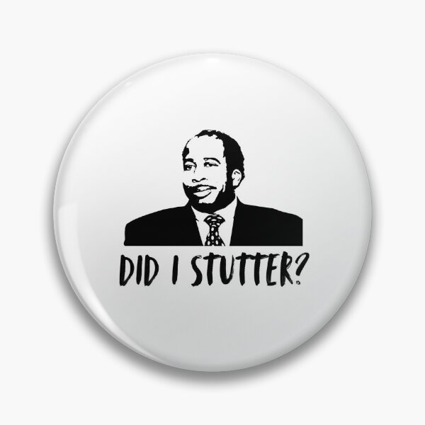 Item preview, Did I stutter? designed and sold by Pepe-And-Gas.