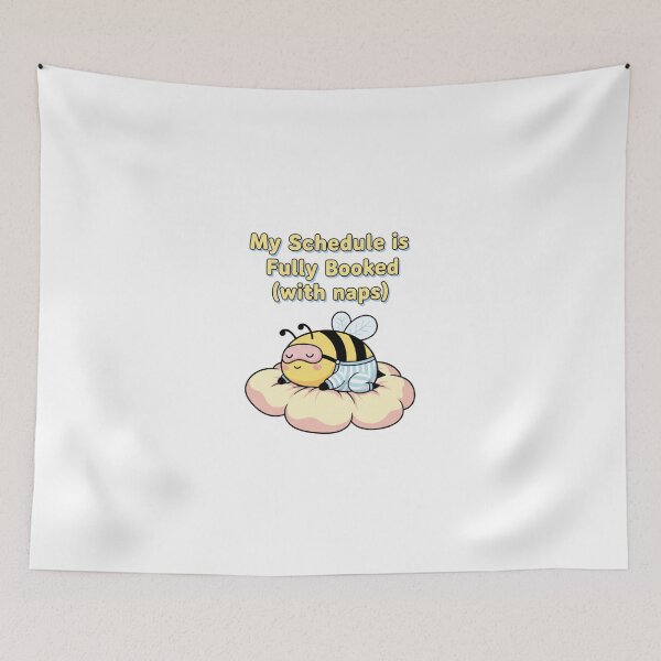 Item preview, Busy Bee: Schedule Fully Booked With Naps designed and sold by LaElee.