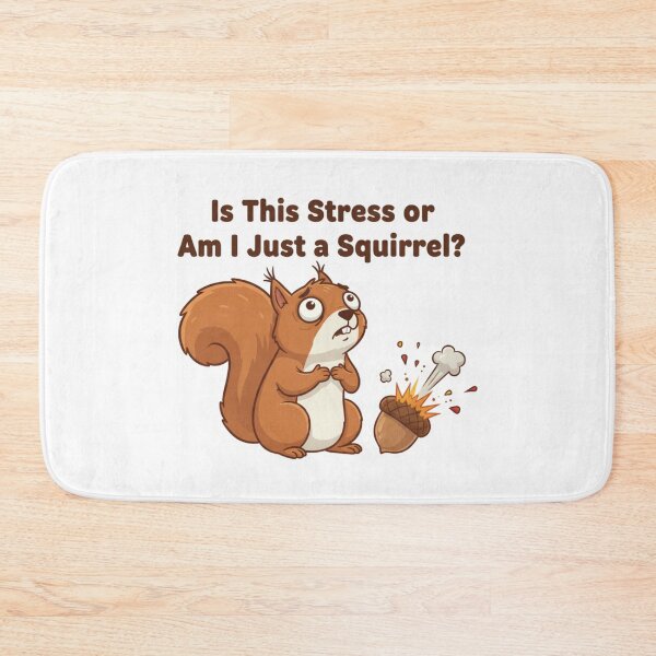 Item preview, Dramatic Squirrel: Is This Stress Or Am I Just A Squirrel designed and sold by LaElee.