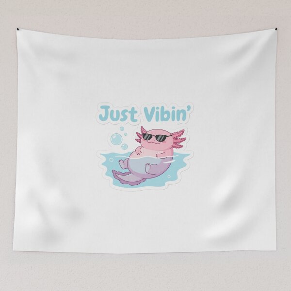 Item preview, Chill Axolotl: Just Vibin designed and sold by LaElee.