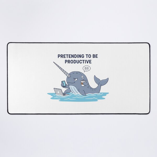 Item preview, Productive Narwhal: Pretending To Be Productive designed and sold by LaElee.