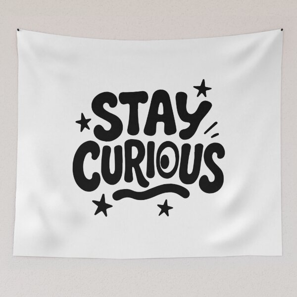 Item preview, Stay Curious  designed and sold by Meemaart.