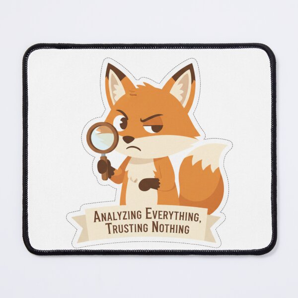 Item preview, Overthinking Fox: Analyzing Everything Trusting Nothing designed and sold by LaElee.