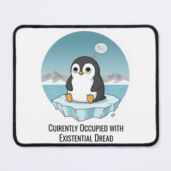 Item preview, Busy Penguin: Currently Occupied With Existential Dread designed and sold by LaElee.
