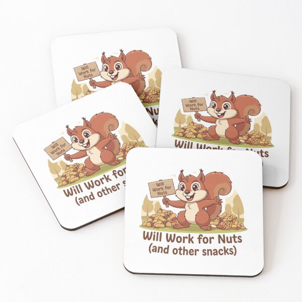 Item preview, Snack Loving Squirrel: Will Work For Nuts And Other Snacks designed and sold by LaElee.