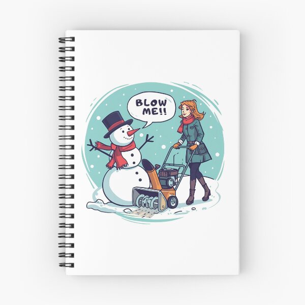 Item preview, A Snow man wants snow blown. designed and sold by NicMacTees.