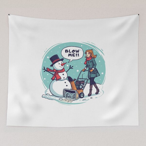 Item preview, A Snow man wants snow blown. designed and sold by NicMacTees.