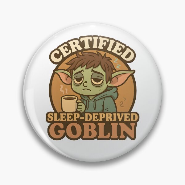 Item preview, Certified Sleep-Deprived Goblin – Funny Goblincore Coffee Meme Design designed and sold by Cat & Coffee Studio.