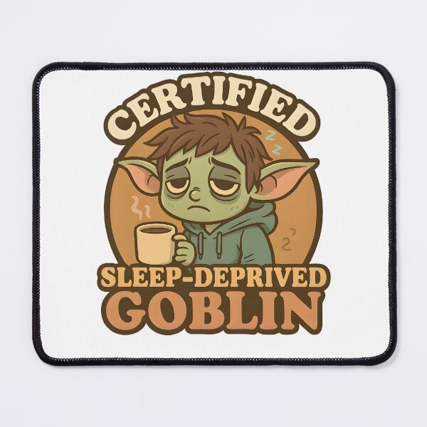 Item preview, Certified Sleep-Deprived Goblin – Funny Goblincore Coffee Meme Design designed and sold by Cat & Coffee Studio.