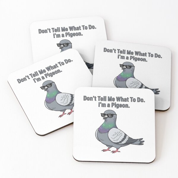 Item preview, Independent Pigeon: Dont Tell Me What To Do Im A Pigeon designed and sold by LaElee.