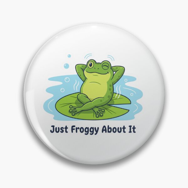 Item preview, Chill Frog: Just Froggy About It designed and sold by LaElee.