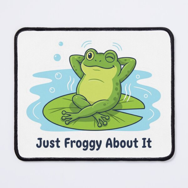 Item preview, Chill Frog: Just Froggy About It designed and sold by LaElee.