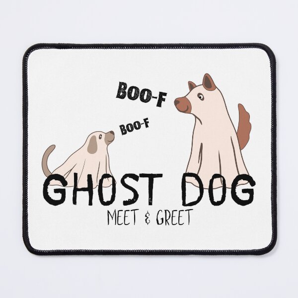 Item preview, Funny Ghost Dog — Ghost Dogs Meet & Greet ‘No Woof All Boo‑f’ designed and sold by SunandShade.