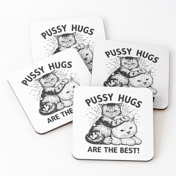 Item preview, Pussy hugs are the best! designed and sold by NicMacTees.