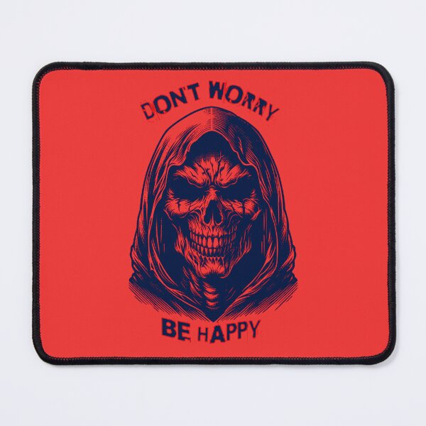 Item preview, Don’t Worry, Be Happy – Grim Reaper Edition designed and sold by Sinister prints.