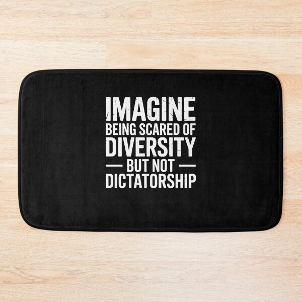 Item preview, Imagine Being Scared Of Diversity But Not Dictatorship designed and sold by Mateusz Majcherek.