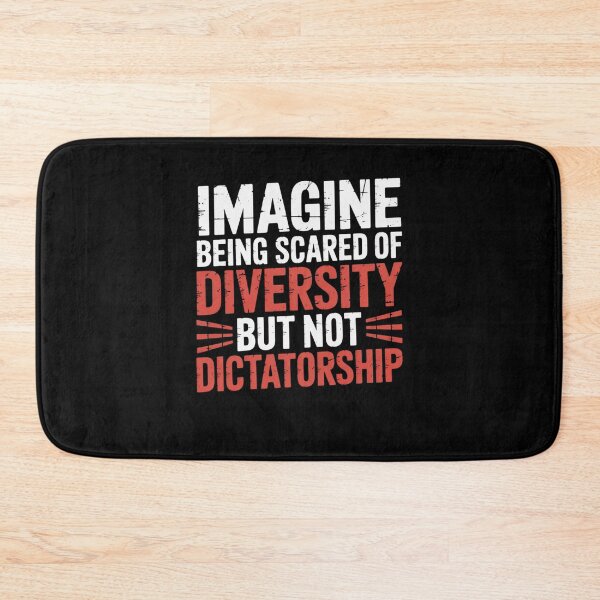 Item preview, Imagine Being Scared Of Diversity But Not Dictatorship designed and sold by Mateusz Majcherek.