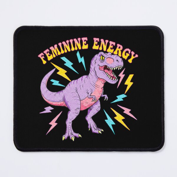 Item preview, Feminine Energy T-Rex Dinosaur designed and sold by TeeARTHY.