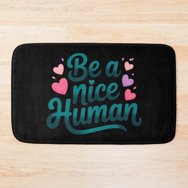 Item preview, Be a nice human designed and sold by Agu210.