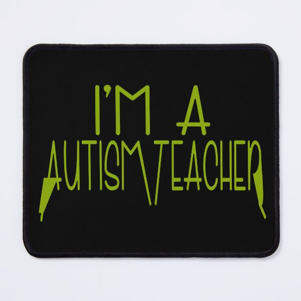 Item preview, I’m an Autism Teacher – Special Education & Awareness Design – Educator & Support Gift designed and sold by sednalafandy79.