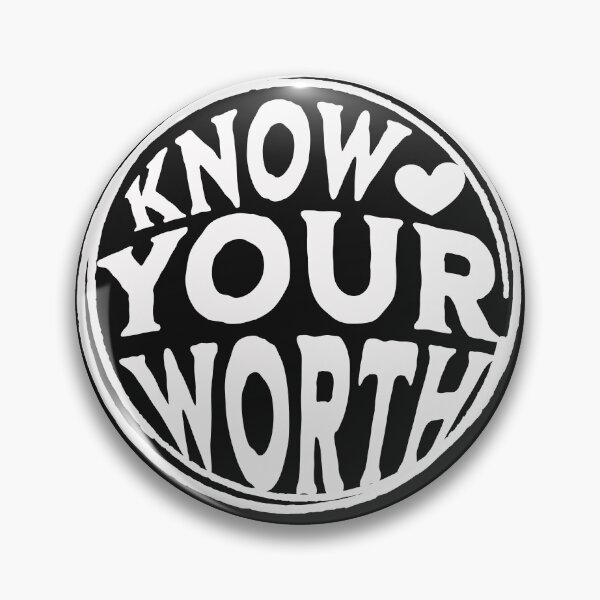 Item preview, Know Your Worth  designed and sold by cope64.