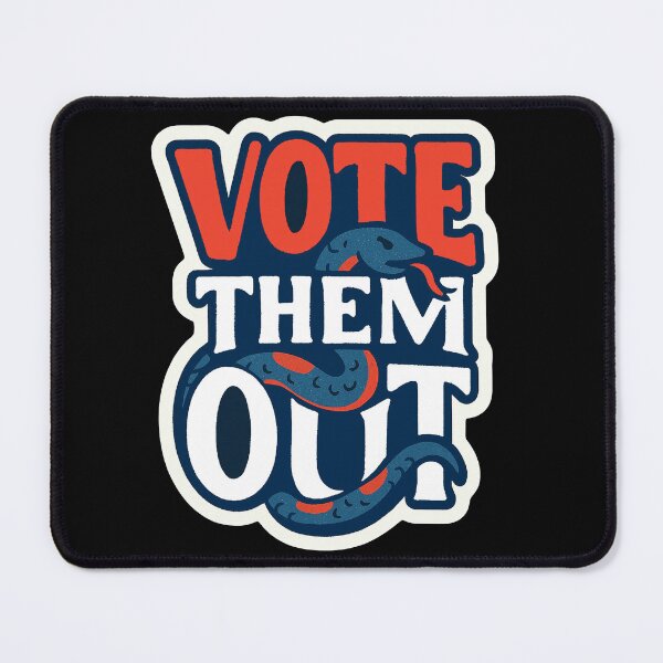 Item preview, Vote Them Out Political Action Snake designed and sold by Owcomm.