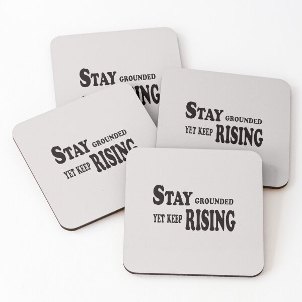 Item preview, Stay Grounded, Yet Keep Rising – Inspirational Growth Quote Design designed and sold by ArtNestVerse.