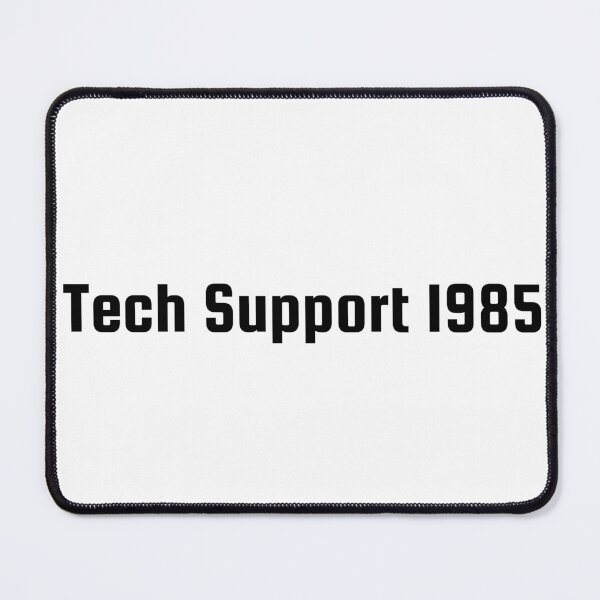 Item preview, Tech Support 1985 designed and sold by Ninjacatoff.