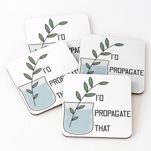 Item preview, I’d Propagate That designed and sold by SnorkleSupply.