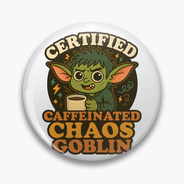 Artikelvorschau, Certified Caffeinated Chaos Goblin – Funny Coffee Meme Sticker & Cute Goblin Design entworfen und verkauft von Cat & Coffee Studio.