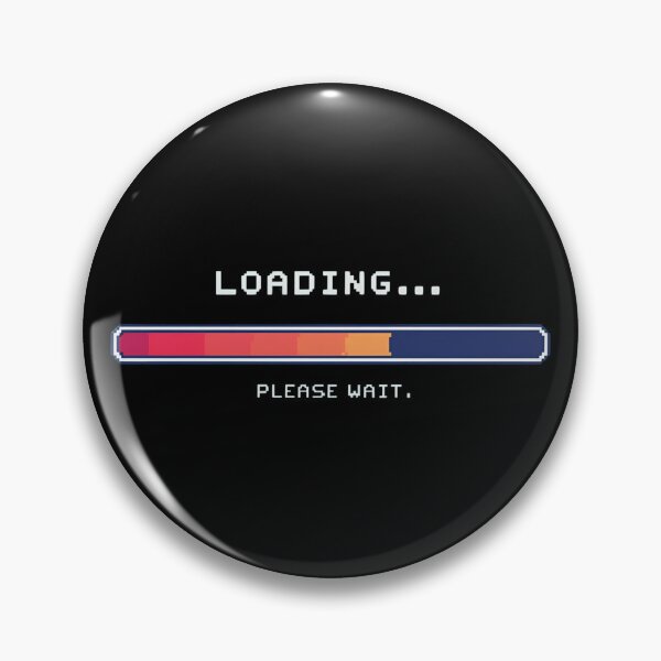 Item preview, Sarcasm Loading… Please Wait progress bar half full 1 designed and sold by Neon G.