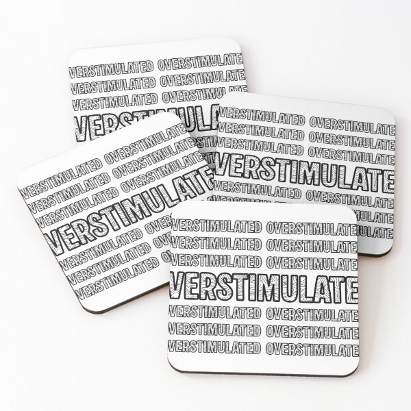Item preview, OVERSTIMULATED designed and sold by RecessionTreats.
