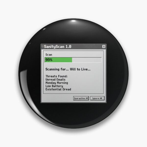 Artikelvorschau, Life Antivirus Scan – SanityScan 1.0 Retro Meme entworfen und verkauft von Whisky1111.