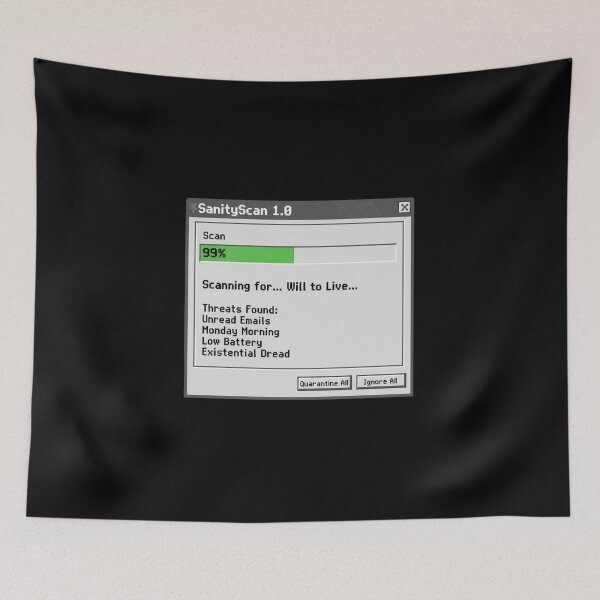 Item preview, Life Antivirus Scan – SanityScan 1.0 Retro Meme designed and sold by Whisky1111.