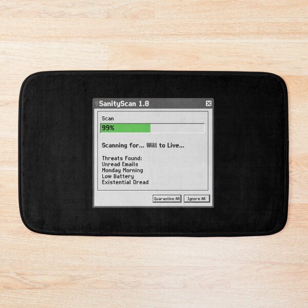 Item preview, Life Antivirus Scan – SanityScan 1.0 Retro Meme designed and sold by Whisky1111.