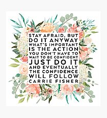 THE CONFIDENCE WILL FOLLOW Photographic Print