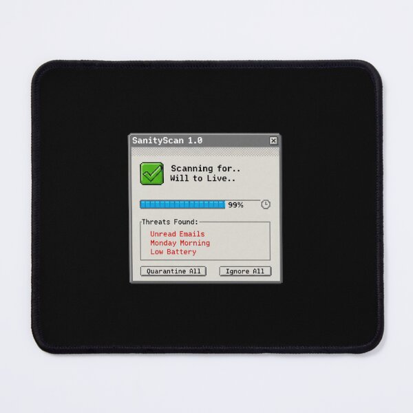 Item preview, Life Antivirus Scan – SanityScan 1.0 Nostalgic and funny Meme designed and sold by Whisky1111.