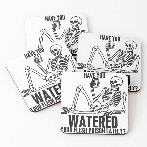 Item preview, Have You Watered Your Flesh Prison Lately designed and sold by SnorkleSupply.