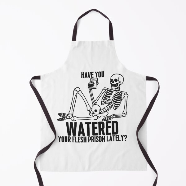 Item preview, Have You Watered Your Flesh Prison Lately designed and sold by SnorkleSupply.