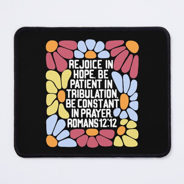 Item preview, Romans 12:12 flowers white letters designed and sold by LRM_ artz.