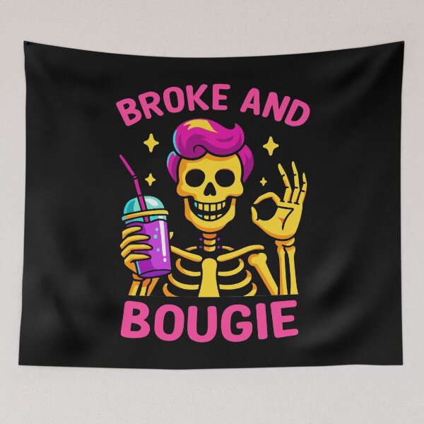 Item preview, Broke and Bougie Skeleton Vibes designed and sold by Patartxx.