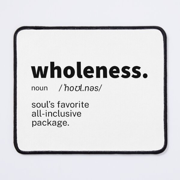 Item preview, Wholeness Definition Inspirational designed and sold by IronWords.