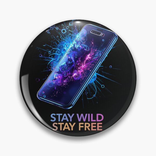 Item preview, Stay Wild Stay Free - Neon phone explosion with futuristic saying design designed and sold by ParaSiempreS.