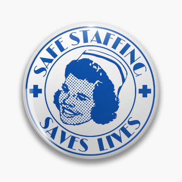 Item preview, Safe Staffing Saves Lives designed and sold by Pishpunta.
