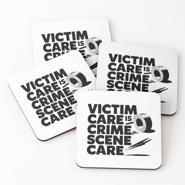 Item preview, Victim Care Is Crime Scene Care | Forensic Nurse designed and sold by CuteDesignables.