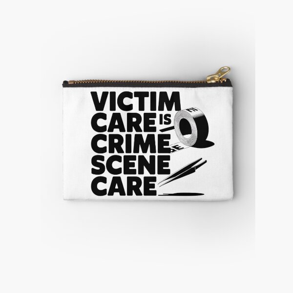 Item preview, Victim Care Is Crime Scene Care | Forensic Nurse designed and sold by CuteDesignables.