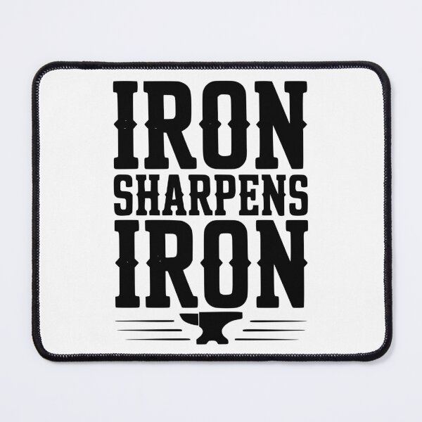 Item preview, Iron Sharpens Iron designed and sold by Frank Ring.