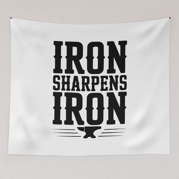 Item preview, Iron Sharpens Iron designed and sold by Frank Ring.