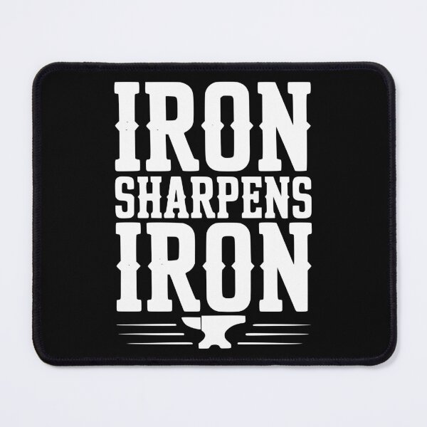 Item preview, Iron Sharpens Iron designed and sold by Frank Ring.
