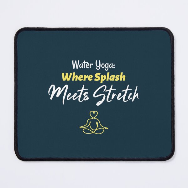 Item preview, Water Yoga Where Splash Meets Stretch - Water Yoga designed and sold by TaurusC95.